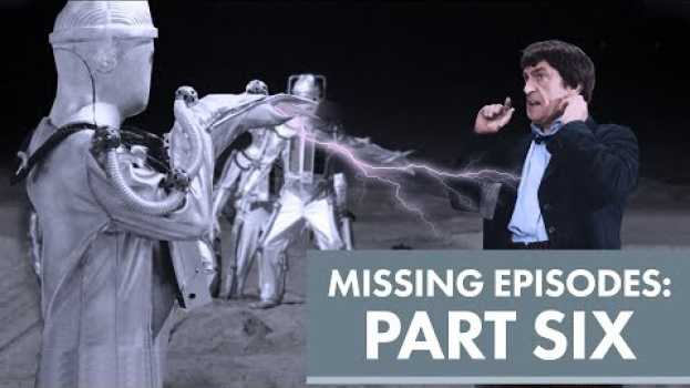 Video Doctor Who - The Missing Episodes | Part 6 | Moonbase, Macra Terror & Faceless Ones en français