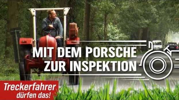 Video Inspektion: Wenn der Porsche-Diesel leckt | Treckerfahrer dürfen das! | NDR su italiano