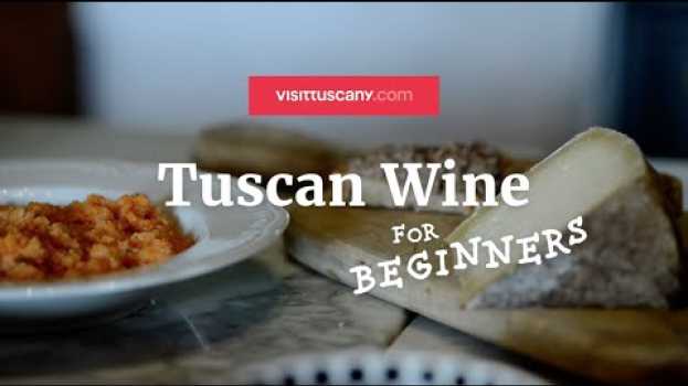 Video Tuscan Wine for Beginners: #10 Abbinamento tra vini e cibi Toscani em Portuguese