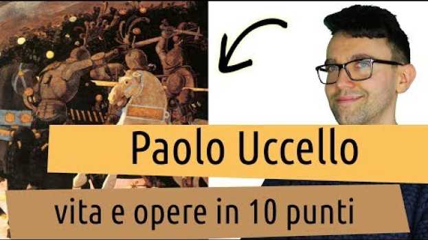 Video Paolo Uccello: vita e opere in 10 punti in Deutsch