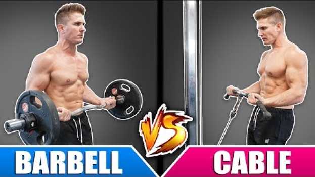 Video Barbell Curl VS Cable Curl | Which Builds BIGGER Biceps Faster? na Polish