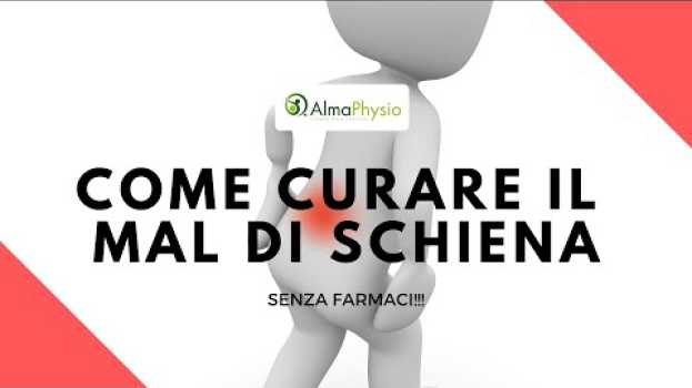 Video Come curare il mal di schiena (SENZA FARMACI !!!) su italiano