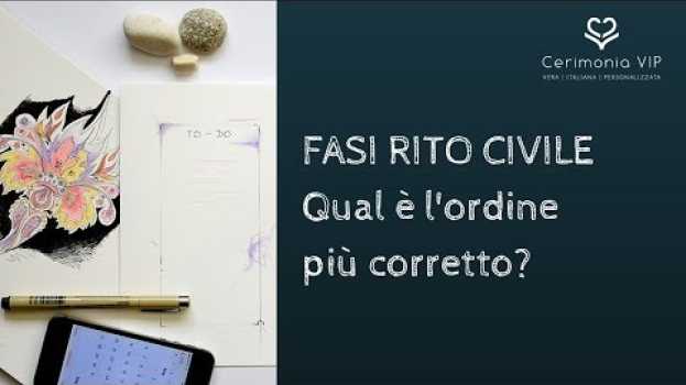 Video [Rito Civile] Qual è l'ordine giusto delle varie fasi? su italiano