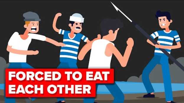 Video Stranded At Sea and Forced to Eat Each Other (True Story) en Español
