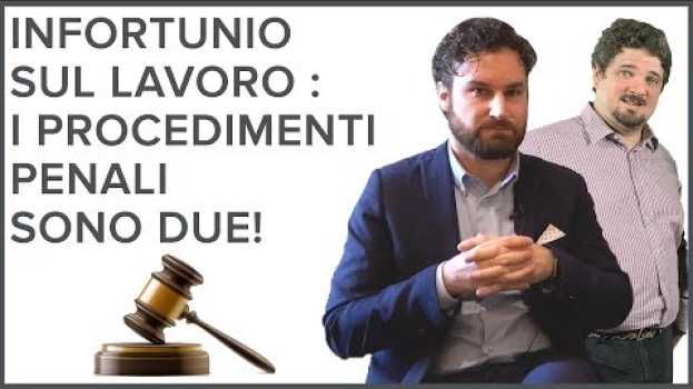 Video Infortunio sul Lavoro : i procedimenti penali sono DUE! con avv Piccaglia De Eccher e ing Delaini em Portuguese