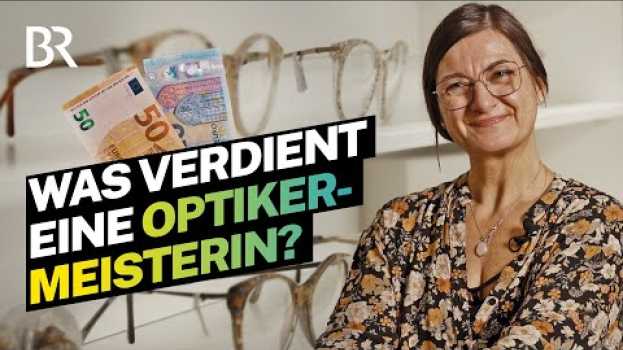 Video Selbstständig als Optikerin: Lohnt sich das eigene Geschäft? | Lohnt sich das? | BR in Deutsch