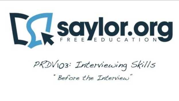 Video Before the Interview: Interviewing Skills - Professional Development 103 in English