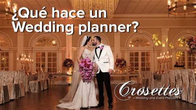 Video ¿Qué hace un Wedding planner? em Portuguese