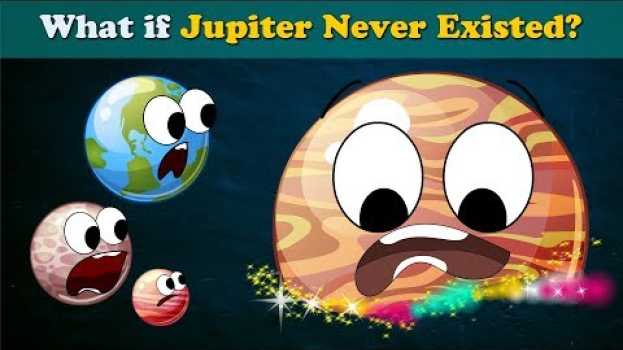 Video What if Jupiter Never Existed? + more videos | #aumsum #kids #science #education #children em Portuguese