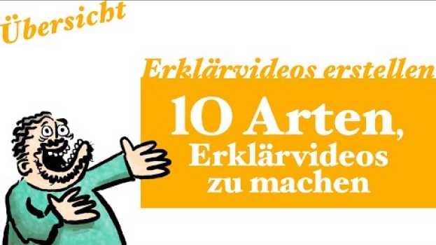 Video 10 Arten von Erklärvideos in Deutsch