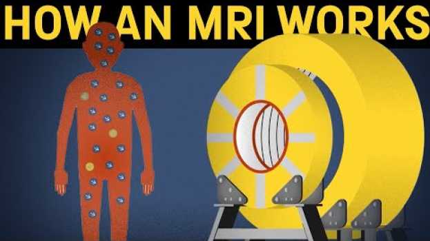 Video How does an MRI machine work? en français
