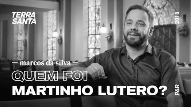 Video QUEM FOI MARTINHO LUTERO? | Marcos da Silva | P&R 15/100 in English