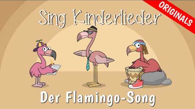 Video 🦩 Der Flamingo-Song - Kinderlieder zum Mitsingen | JiMi FLuPP | Sing Kinderlieder su italiano
