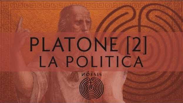 Video PLATONE [2/5], La Politica e lo Stato ideale in English