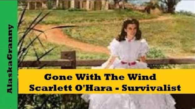 Видео GONE WITH THE WIND: Scarlett O'Hara Was A Survivalist Book Review на русском
