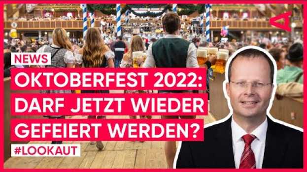 Видео Oktoberfest München: Darf 2022 wieder gefeiert werden? | LOOKAUT на русском