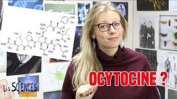 Video Ocytocine: la définition dans "Les Sciences et moi" em Portuguese