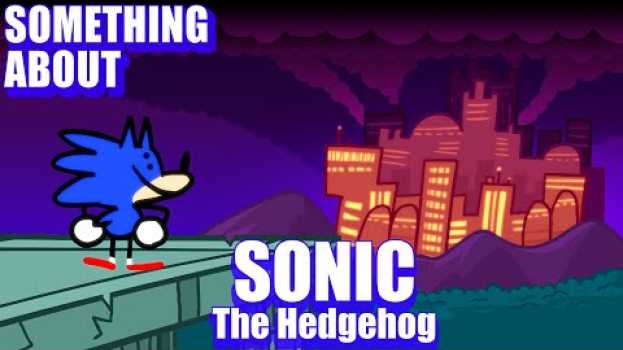 Video Something About Sonic The Hedgehog ANIMATED (Loud Sound & Flashing Light Warning) 🔵💨 em Portuguese