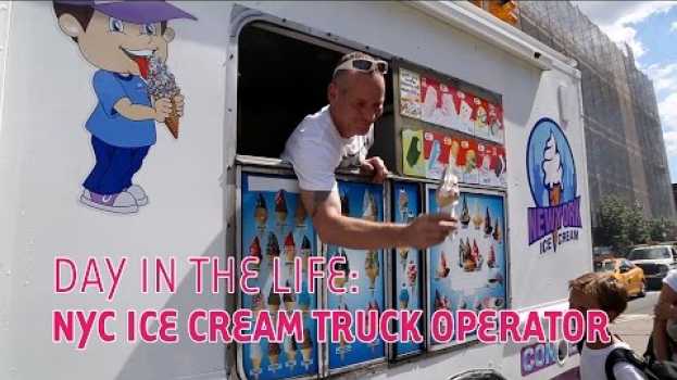 Video Day In The Life: NYC Ice Cream Truck Operator in Deutsch