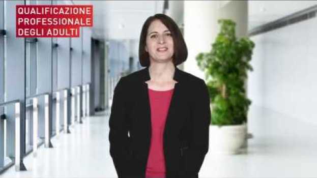 Video Qualificazione professionale degli adulti – Testimonianze Priska Raimann Häuptli su italiano