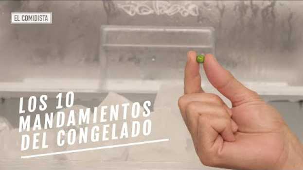 Video EL COMIDISTA | Diez mandamientos para congelar mejor que un caminante blanco em Portuguese