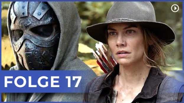 Видео Rückkehr von Maggie und neue Feinde? The Walking Dead Staffel 10 Folge 17 на русском