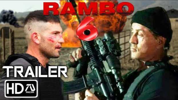 Video RAMBO 6: FOREVER Trailer #2 [HD] Sylvester Stallone, Jon Bernthal | The Franchise Finale (Fan Made) en Español
