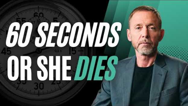 Video Chris Voss Negotiation Drill – 60 Seconds or She Dies in Deutsch