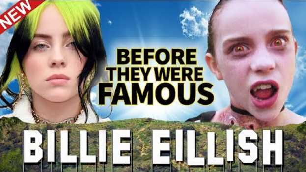 Video Billie Eilish | Before They Were Famous en français