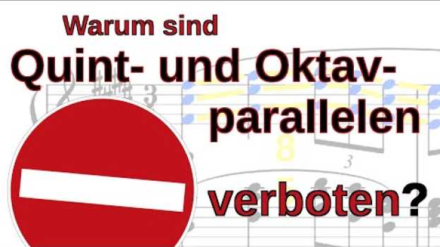 Video Warum sind Quint- und Oktavparallelen verboten? in Deutsch