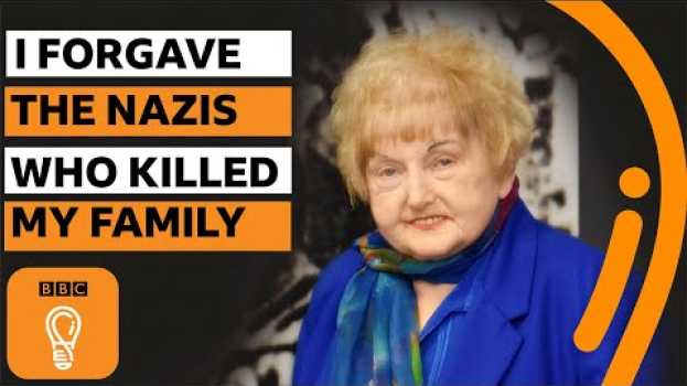 Video Eva Kor: The Holocaust survivor who forgave the Nazis | BBC Ideas su italiano