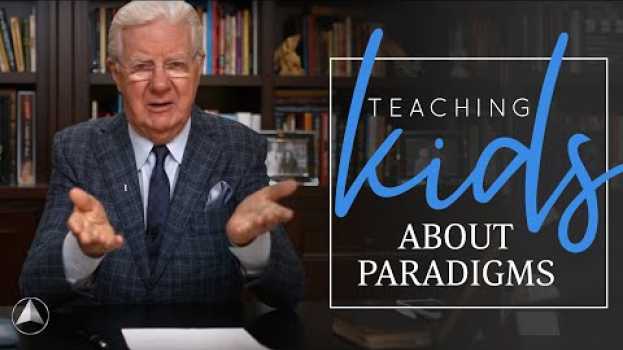 Video Help Your Children Develop Healthy Paradigms | Bob Proctor in English