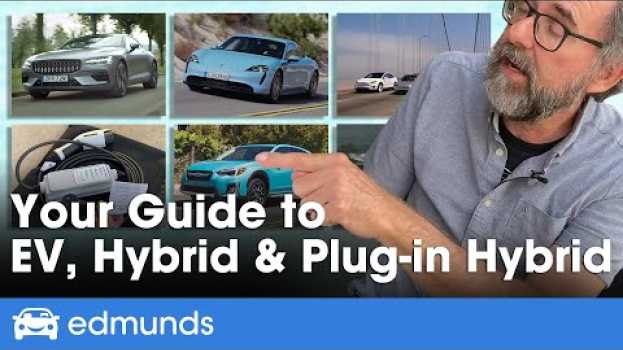 Video Hybrid vs. Electric vs. Plug-In Hybrid — What's the Difference? Which Is Best for You? in Deutsch