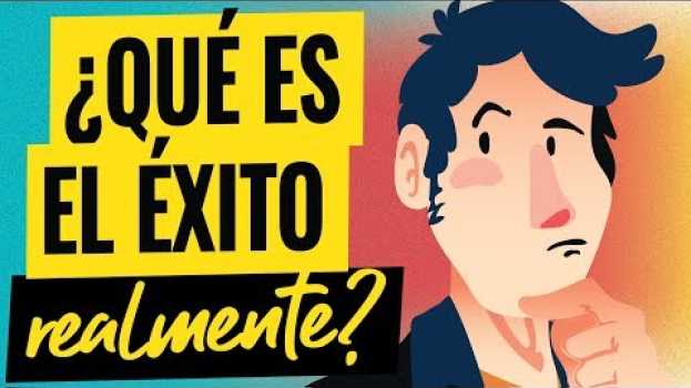 Video ¿Qué es el ÉXITO? | El Verdadero Significado de la Palabra Éxito en Español
