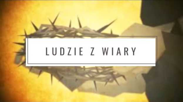 Video Ludzie z wiary ɴᴀᴘɪsʏ ᴘʟ na Polish