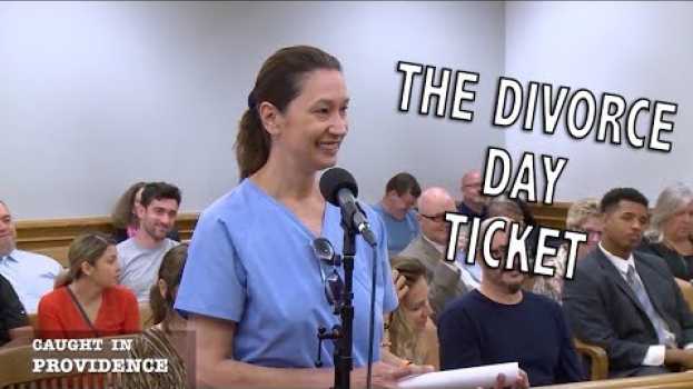 Видео The Divorce Day Ticket and They'll Never Catch Us на русском