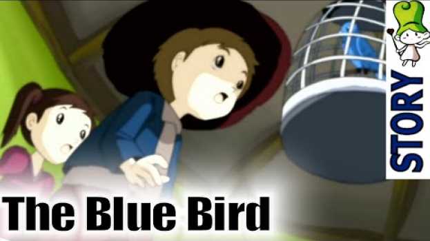 Video The Blue Bird - Bedtime Story (BedtimeStory.TV) su italiano