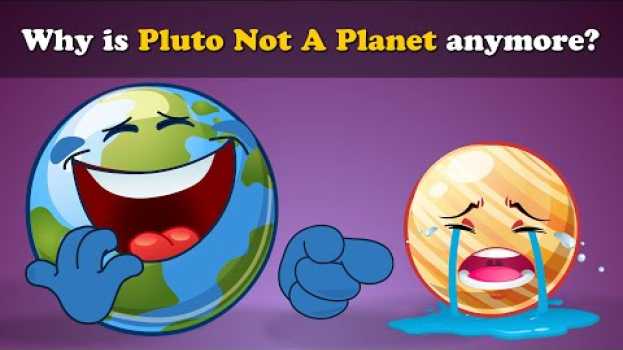 Video Why is Pluto not a Planet anymore? + more videos | #aumsum #kids #science #education #children en français