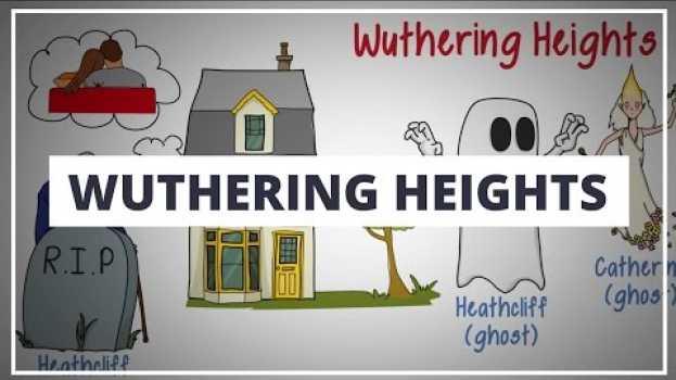Video WUTHERING HEIGHTS BY EMILY BRONTE // ANIMATED BOOK SUMMARY su italiano