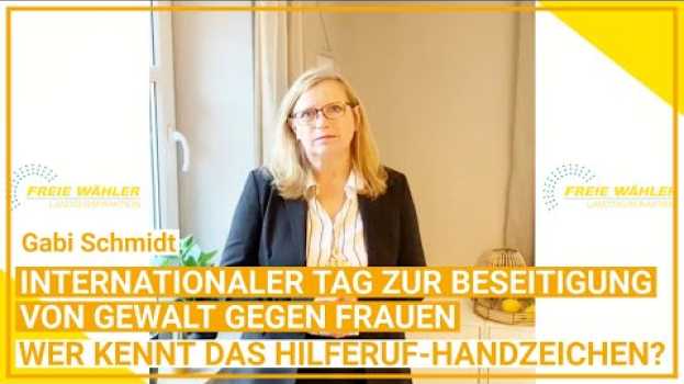 Video Gabi Schmidt zum Internationalen Tag der Beseitigung von Gewalt gegen Frauen 25.11.2021 in Deutsch