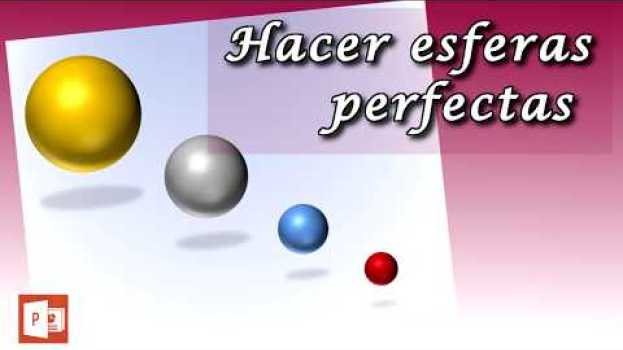 Video Presentaciones PowerPoint. 🎱Cómo hacer esferas perfectas🎯   türkçe