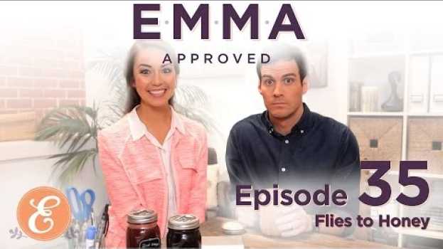 Video Flies to Honey - Emma Approved Ep: 35 na Polish