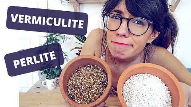 Video Vermiculite vs perlite | what is vermiculite used for? em Portuguese