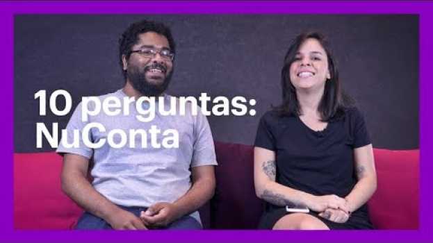 Video Respondendo 10 perguntas sobre a conta do Nubank en Español