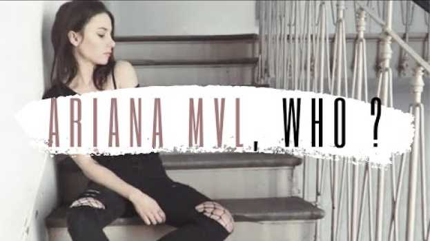 Video QUEM SOU EU ? O QUE ESTOU AQUI A FAZER ? - 1º vídeo em português 🇵🇹 | Ariana mvl in English