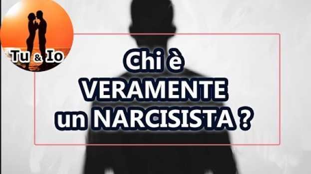 Video Chi è VERAMENTE un NARCISISTA ? em Portuguese