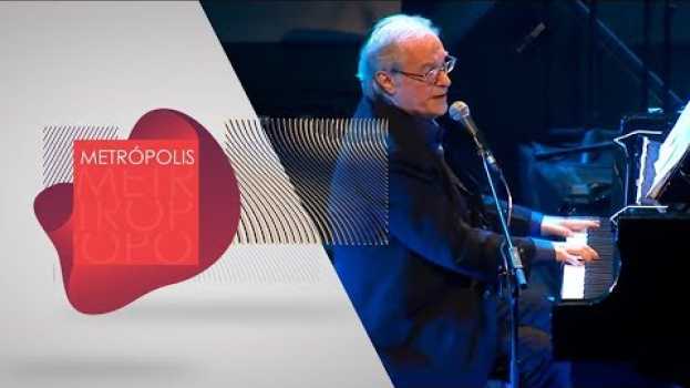 Video Francis Hime completa 80 anos e comemora com álbum 'Hoje' e novas parcerias | Música en Español