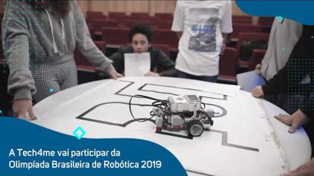 Video A Tech4me vai participar da OBR - Olimpíada Brasileira de Robótica 2019 in English
