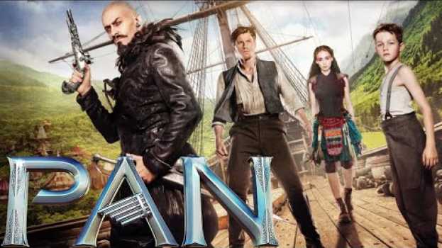 Видео Pan 2015 Film | Peter Pan Adaptation на русском