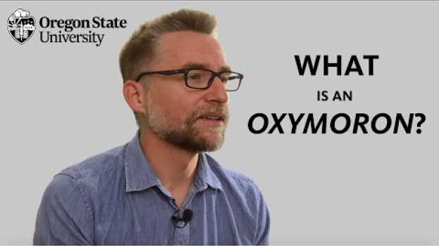 Video "What is an Oxymoron?": A Literary Guide for English Students and Teachers en Español